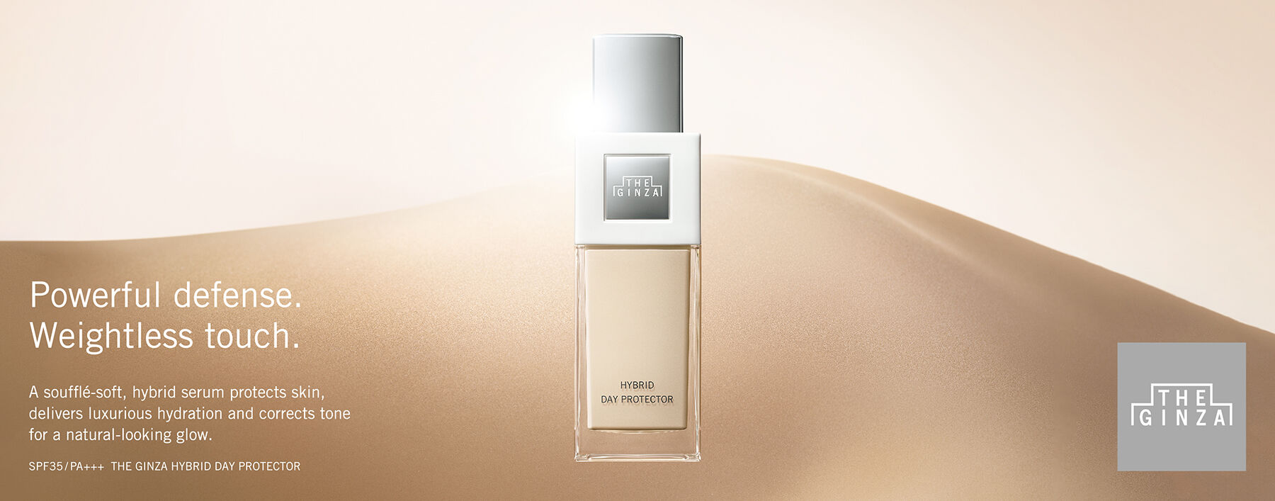 THE GINZA HYBRID DAY PROTECTOR＜daytime serum・primer＞