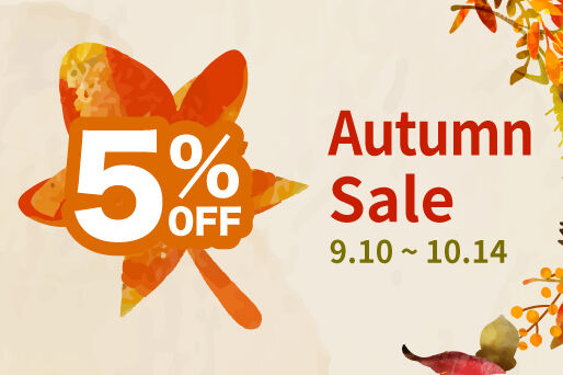 5% off the duty-free price! Autumn Sale during this period!
